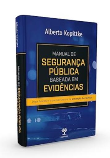 Manual de Segurança Pública Baseada em Evidências